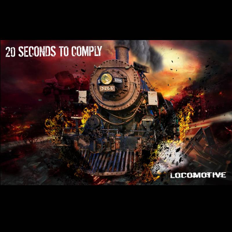 chronique 20 Seconds To Comply - Locomotive