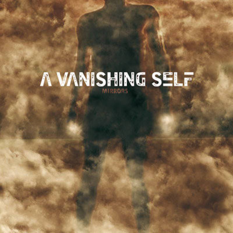 chronique A Vanishing Self - Mirrors