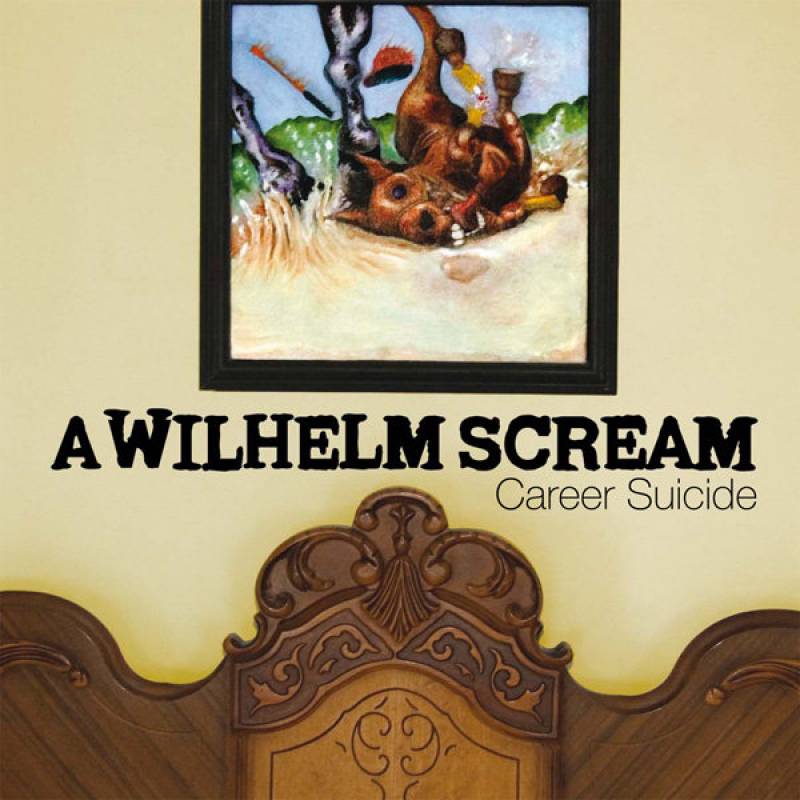 chronique A Wilhelm Scream - Career Suicide