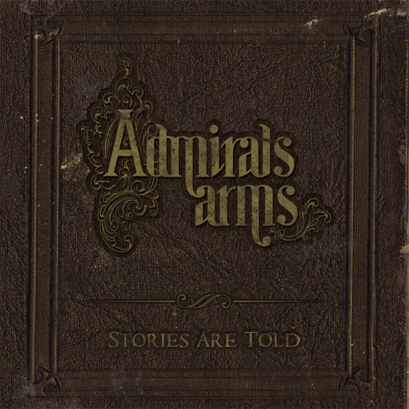 chronique Admiral's Arms - Stories Are Told