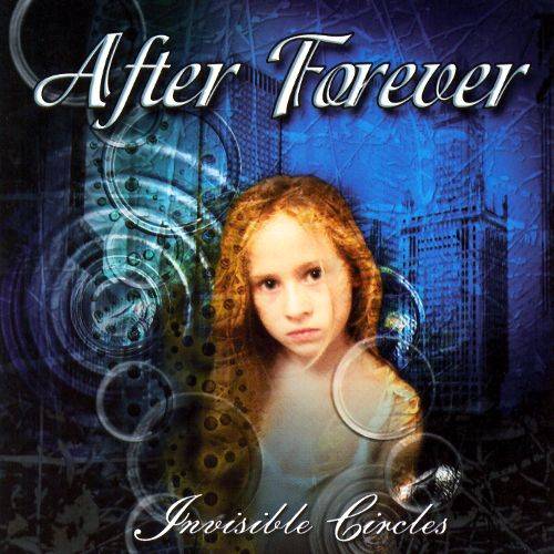 chronique After Forever - Invisible Circles