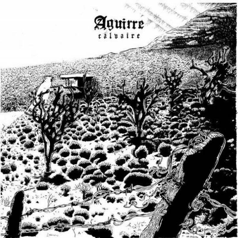 chronique : Aguirre - Calvaire chronique Aguirre - Calvaire