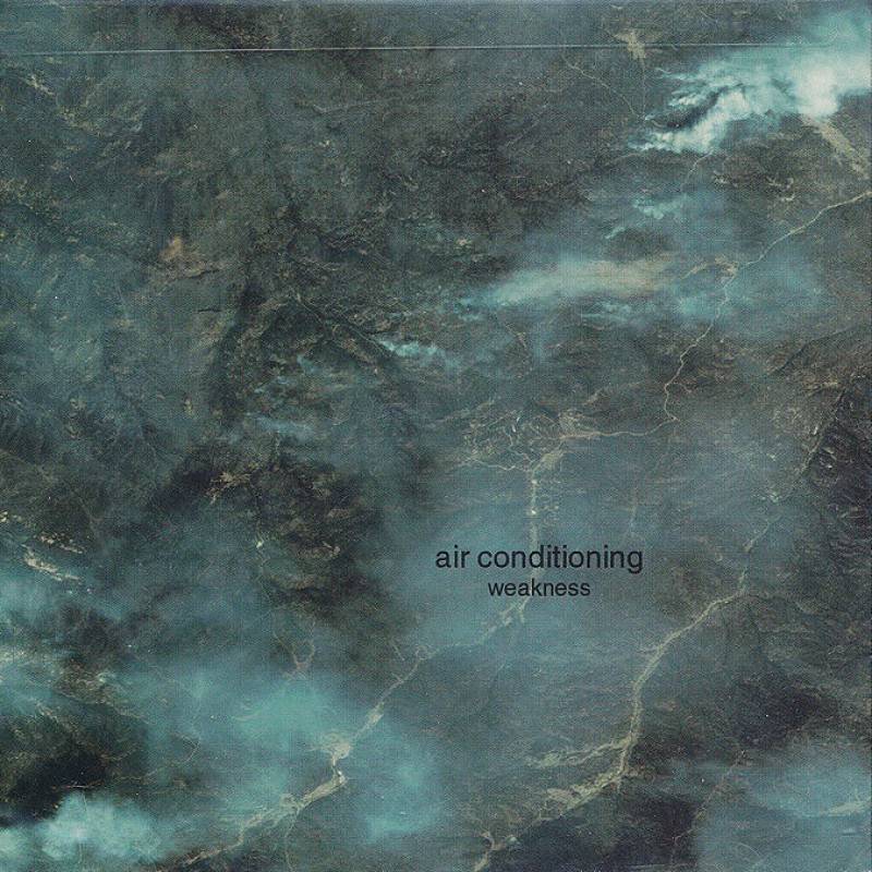 chronique : Air conditioning - Weakness chronique Air conditioning - Weakness