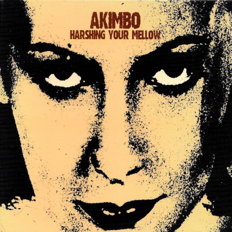 chronique Akimbo - Harshing Your Mellow (réédition)