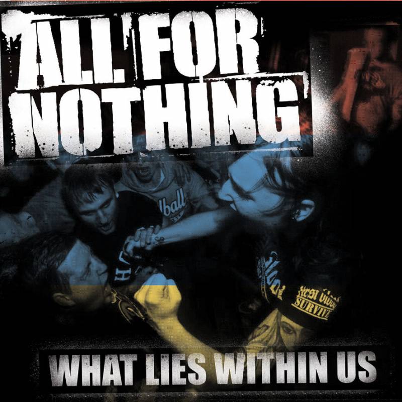 chronique All For Nothing - What Lies Within US