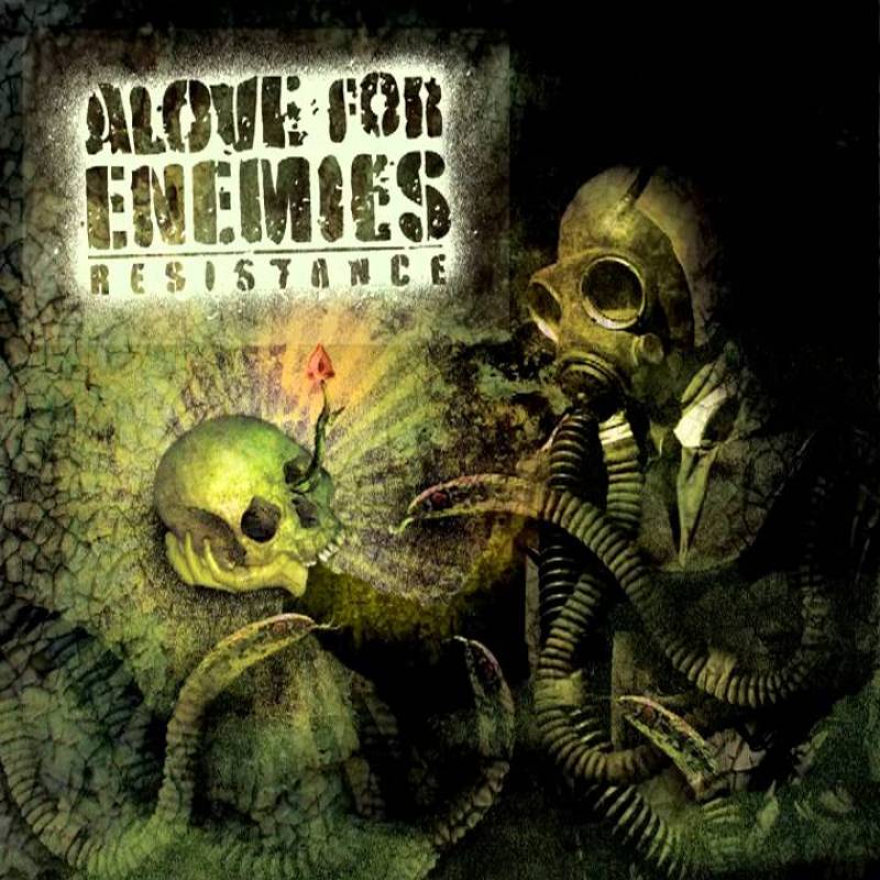 chronique Alove for Enemies - Resistance