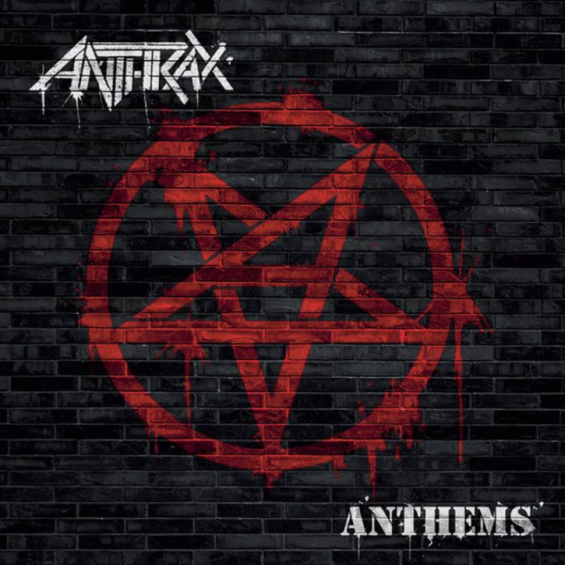 chronique Anthrax - Anthems