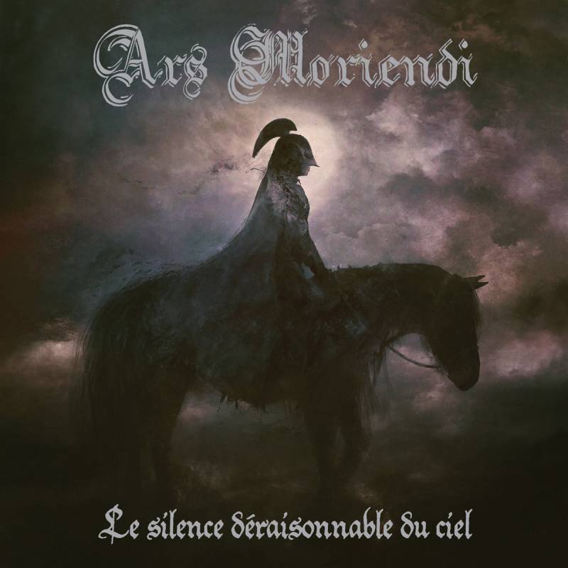 chronique Ars Moriendi - Le Silence Déraisonnable du Ciel
