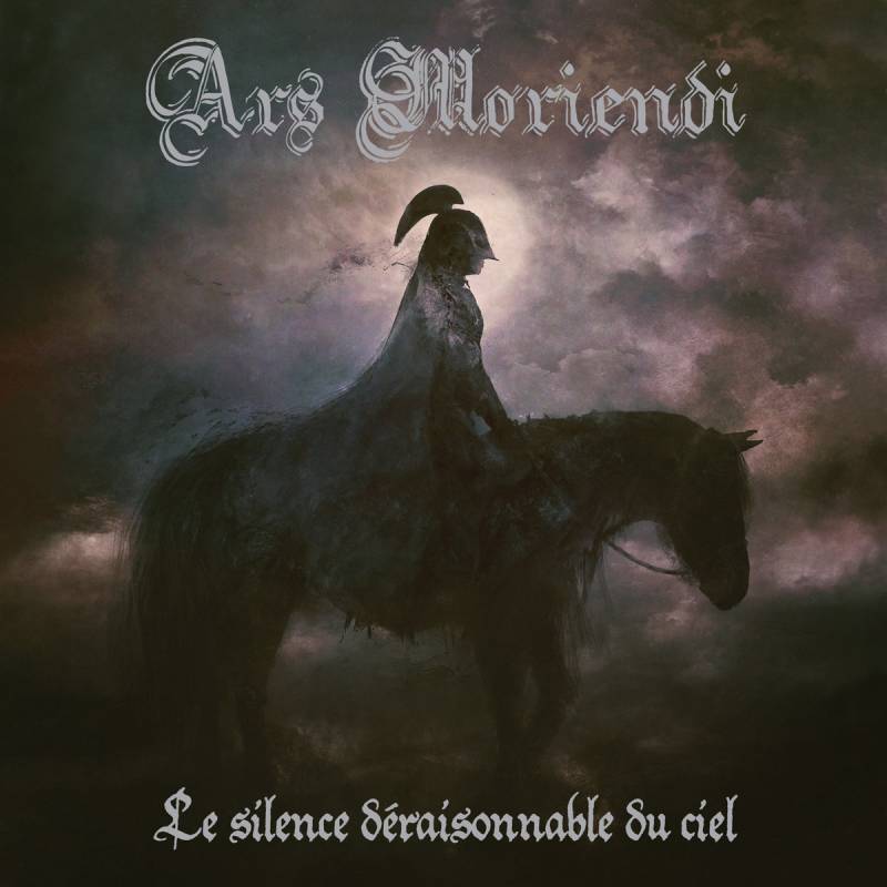 chronique Ars Moriendi - Le Silence Déraisonnable du Ciel