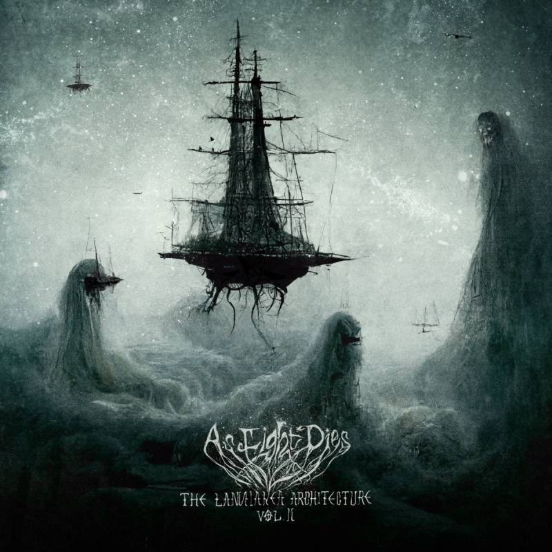 chronique As Light Dies - The Laniakea Architecture vol.II