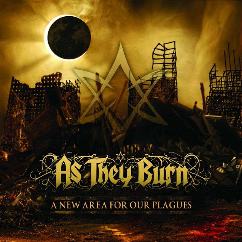 chronique : As They Burn - A New Area For Our Plagues chronique As They Burn - A New Area For Our Plagues