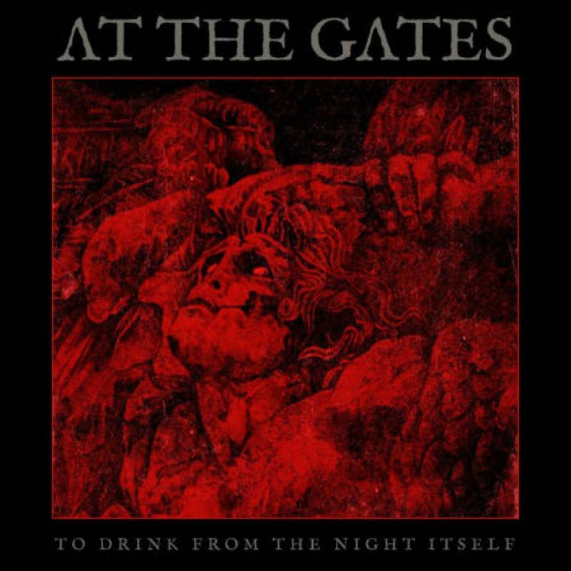 chronique At The Gates - To Drink from the Night Itself