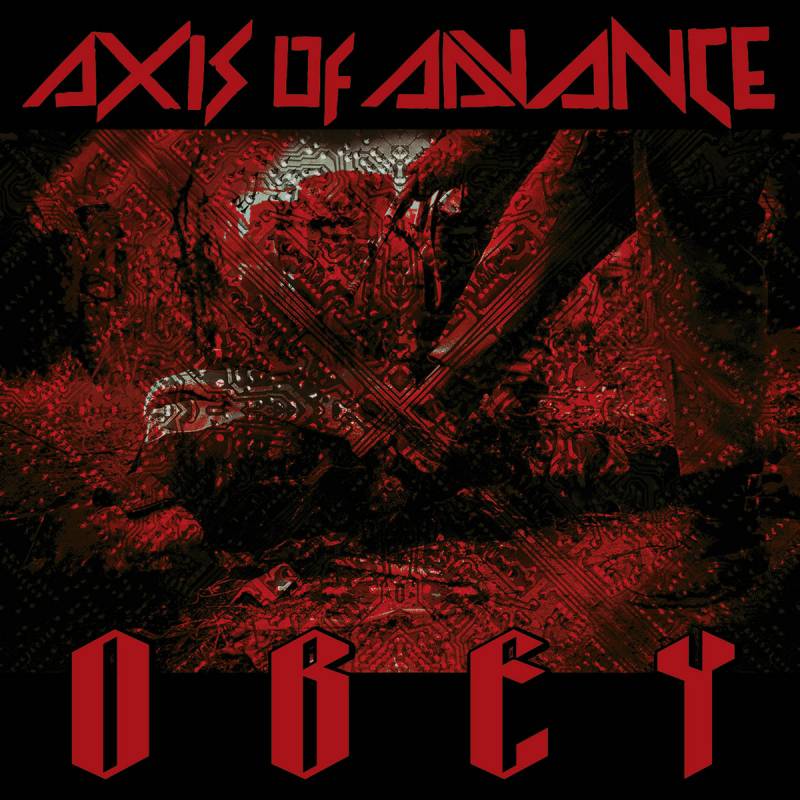 chronique Axis of Advance - Obey