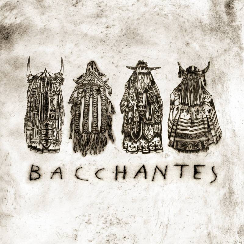chronique : Bacchantes - Bacchantes chronique Bacchantes - Bacchantes