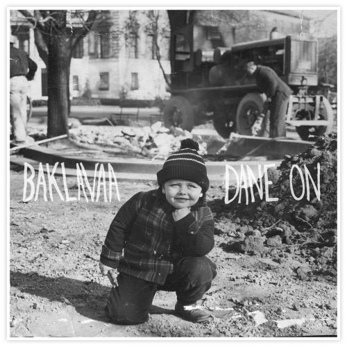 chronique : Baklavaa - Dane On chronique Baklavaa - Dane On