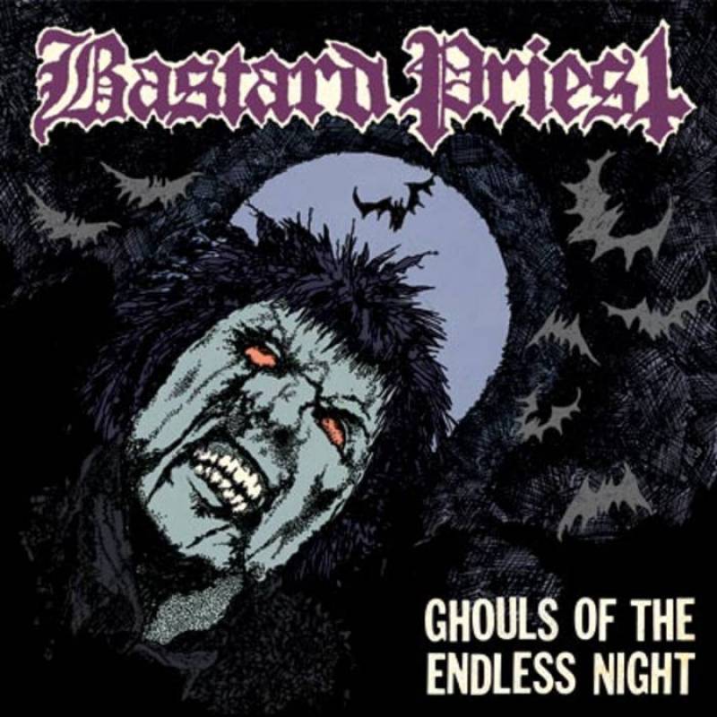 chronique Bastard Priest - Ghouls of the Endless Night