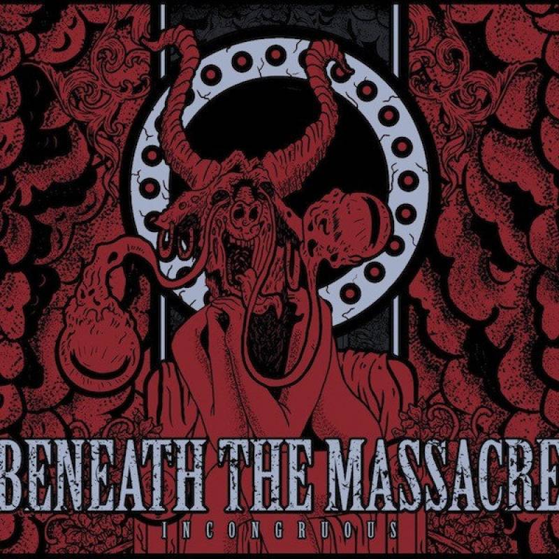 chronique : Beneath The Massacre - Incongruous chronique Beneath The Massacre - Incongruous
