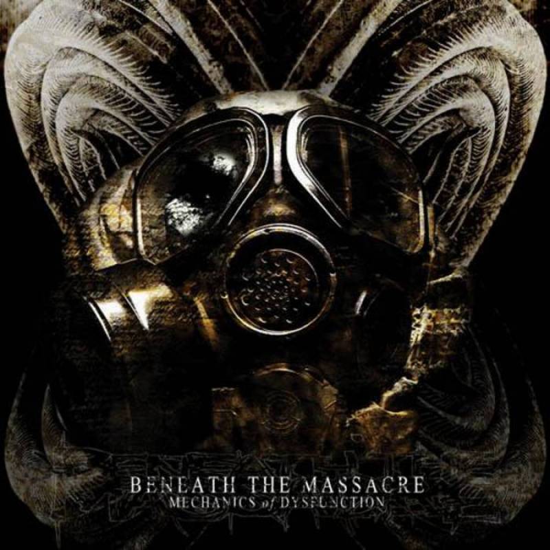 chronique : Beneath The Massacre - Mechanics of Dysfunction chronique Beneath The Massacre - Mechanics of Dysfunction