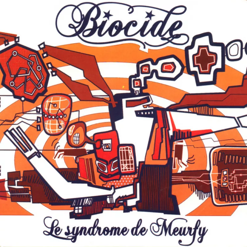 chronique : Biocide - Le Syndrome de Meurfy chronique Biocide - Le Syndrome de Meurfy