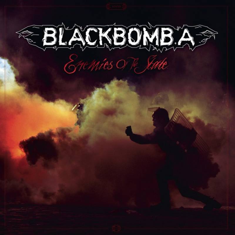 chronique : Black Bomb A - Enemies Of The State chronique Black Bomb A - Enemies Of The State