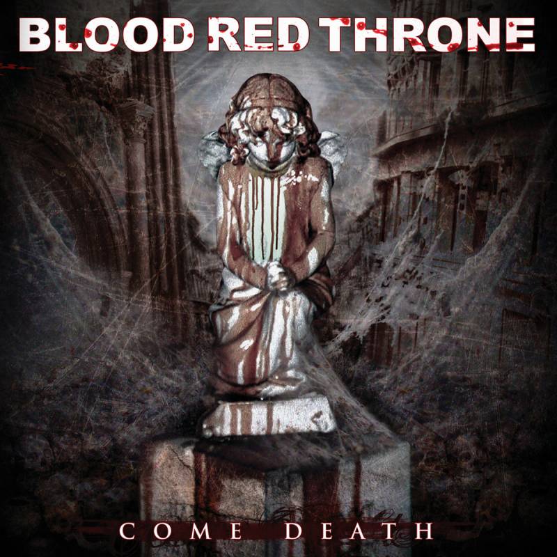 chronique : Blood Red Throne - Come Death chronique Blood Red Throne - Come Death