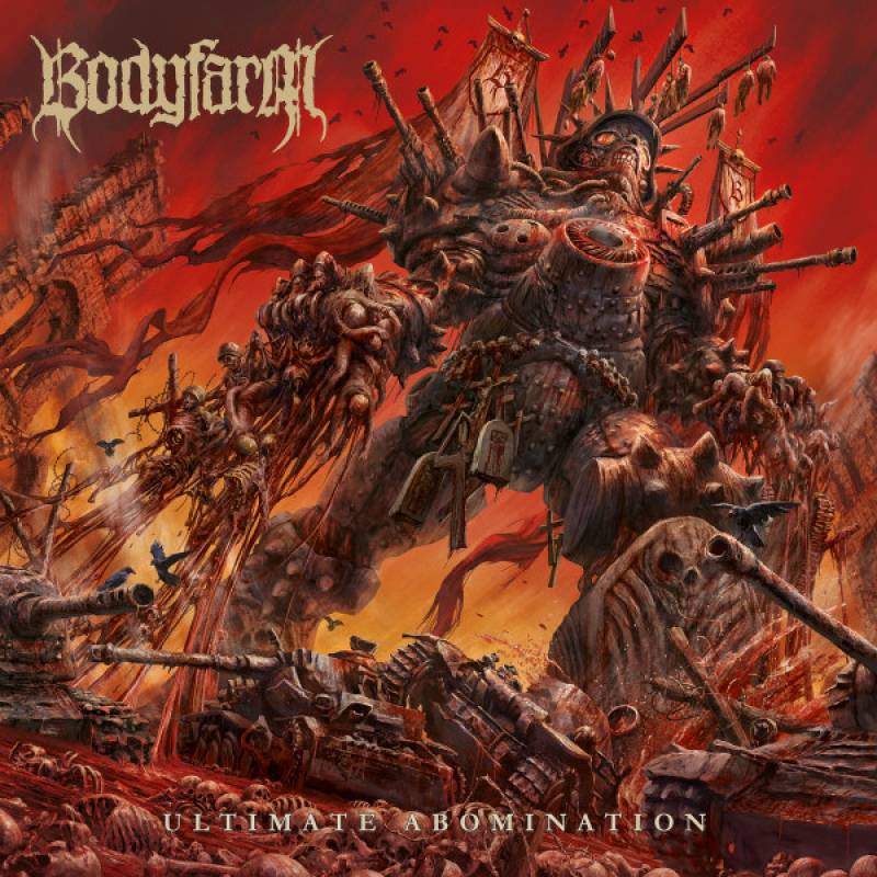 chronique : Bodyfarm - Ultimate Abomination chronique Bodyfarm - Ultimate Abomination