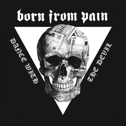 chronique Born From Pain - Dance With The Devil