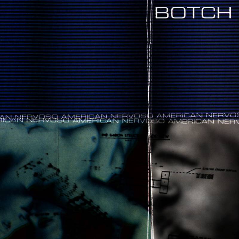 chronique : Botch - American Nervoso (Remastered) chronique Botch - American Nervoso (Remastered)