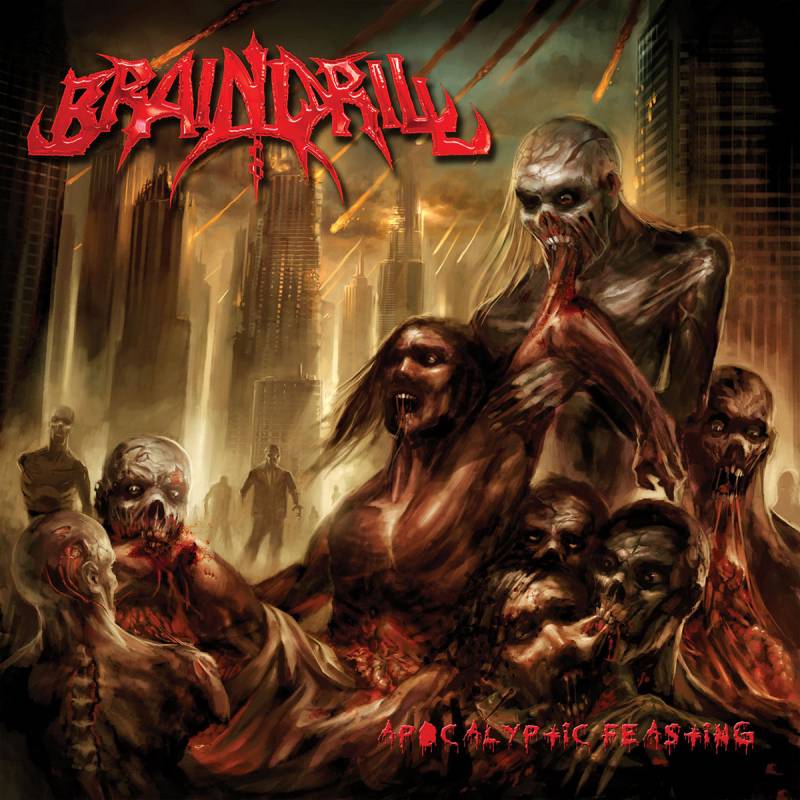 chronique : Brain Drill - Apocalyptic Feasting chronique Brain Drill - Apocalyptic Feasting