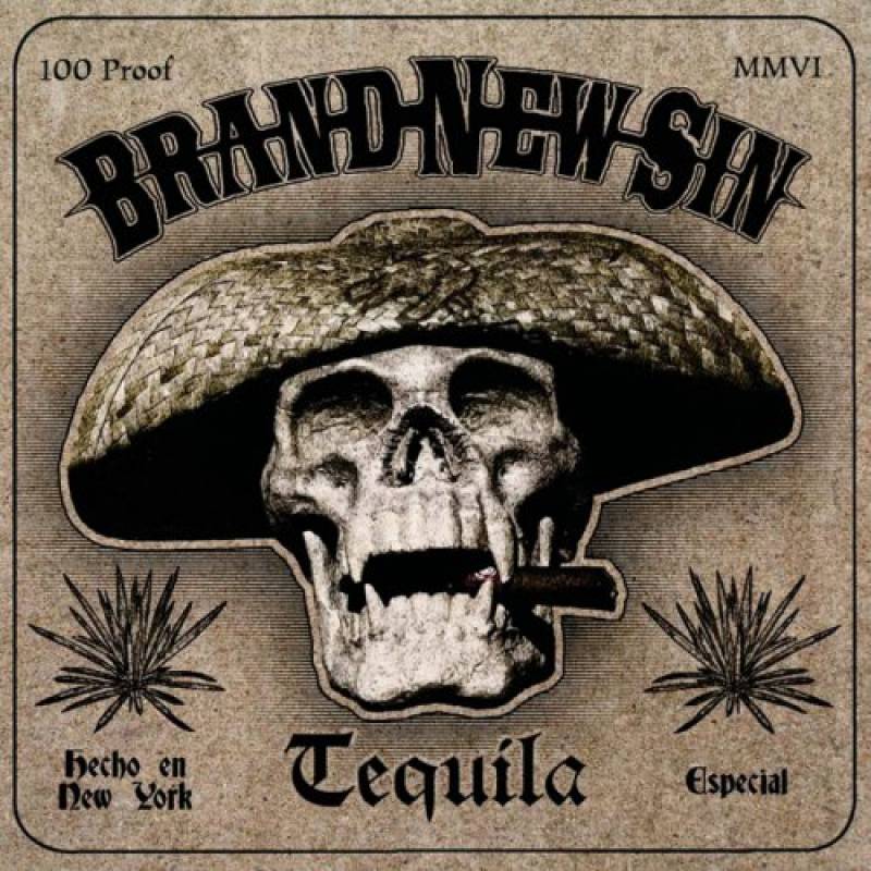 chronique Brand New Sin - Tequila