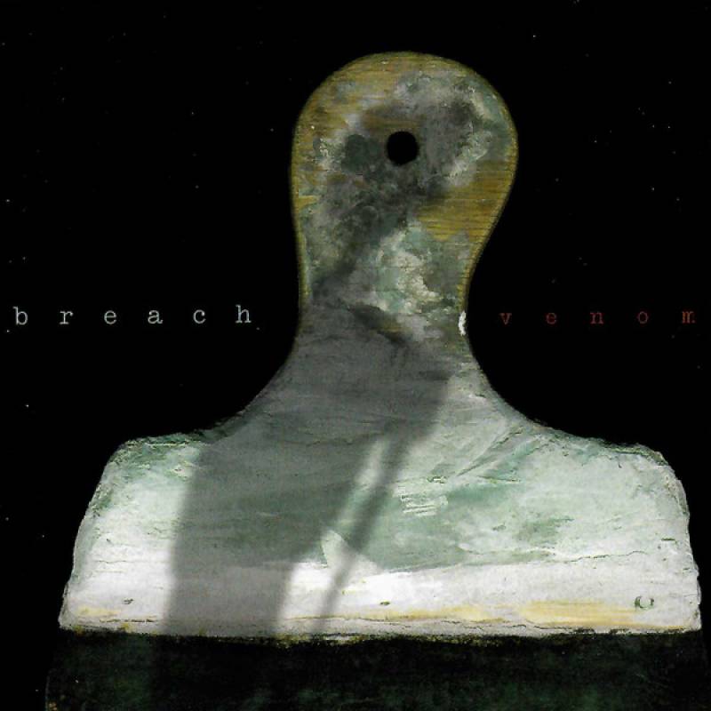 chronique : Breach - Venom chronique Breach - Venom