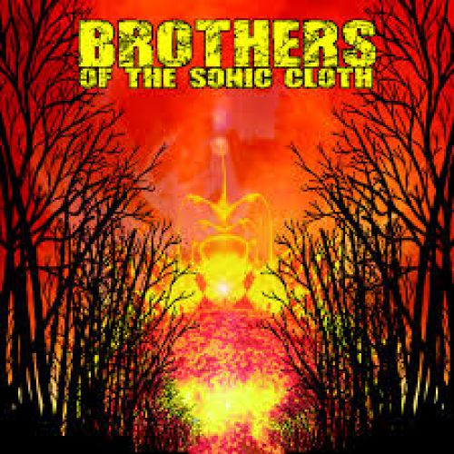 chronique Brothers Of The Sonic Cloth - s/t