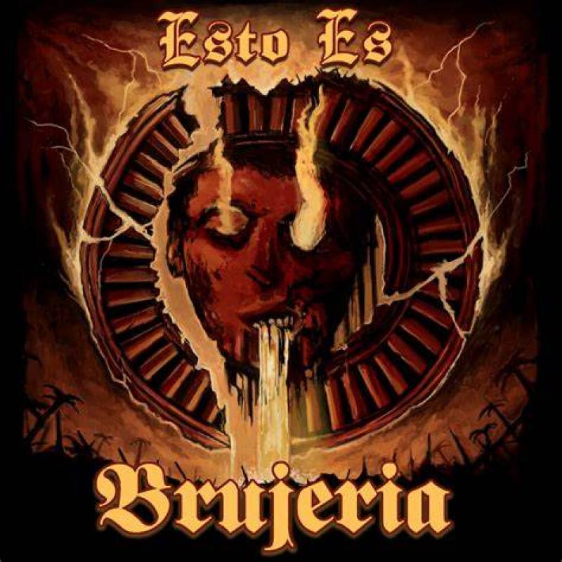 chronique Brujeria -  Esto Es Brujeria