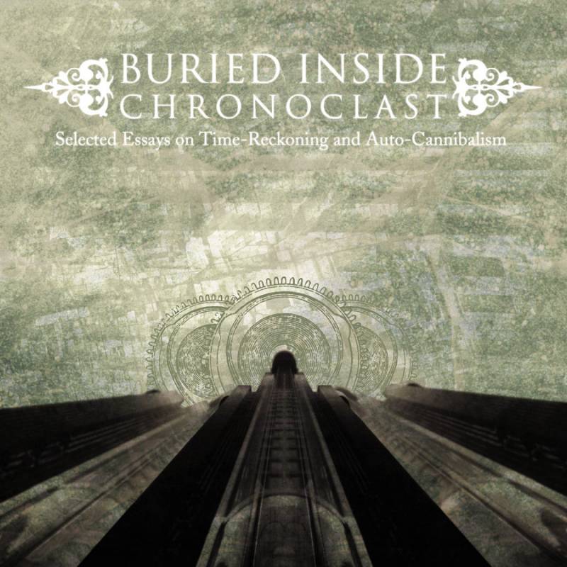 chronique : Buried Inside - Chronoclast chronique Buried Inside - Chronoclast