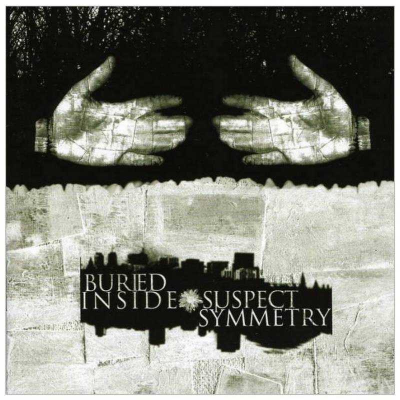 chronique Buried Inside - Suspect Symmetry