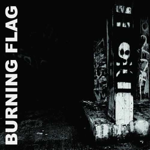 chronique Burning Flag - s/t