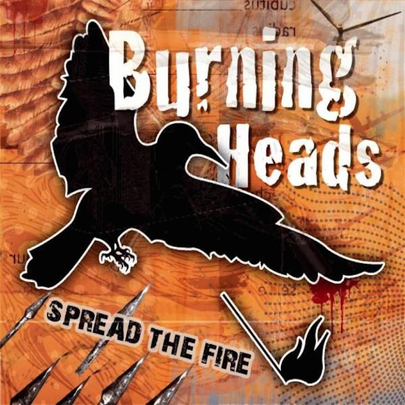 chronique : Burning Heads - Spread the Fire chronique Burning Heads - Spread the Fire