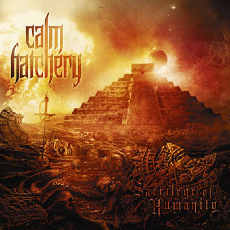 chronique : Calm Hatchery - Sacrilege of Humanity chronique Calm Hatchery - Sacrilege of Humanity