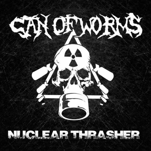 chronique Can Of Worms  - Nuclear thrash