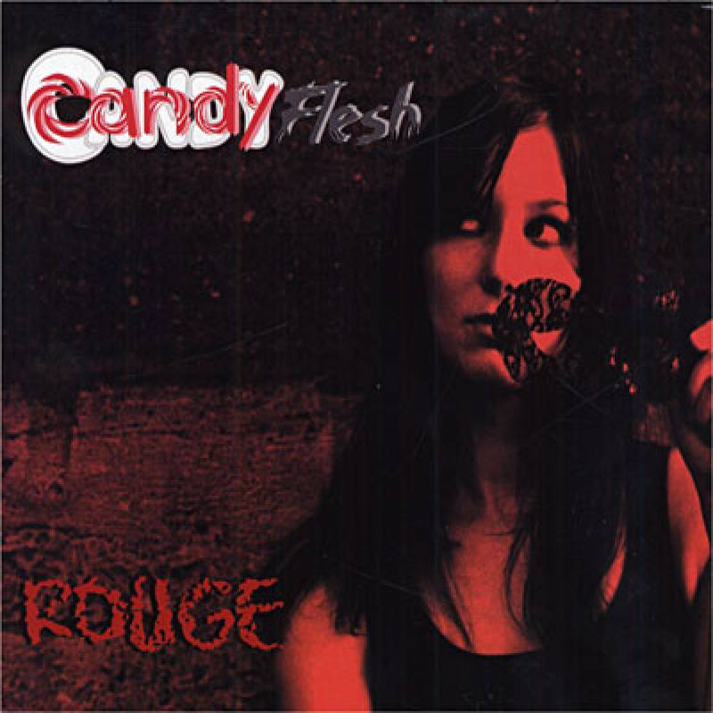 chronique : Candy flesh - Rouge chronique Candy flesh - Rouge