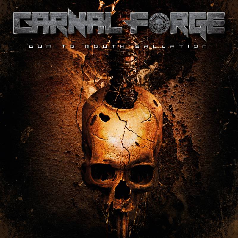 chronique Carnal Forge - Gun to mouth salvation