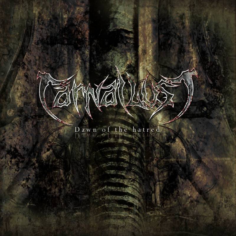 chronique : Carnal Lust - Dawn Of The Hatred chronique Carnal Lust - Dawn Of The Hatred