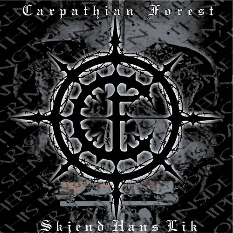 chronique Carpathian Forest - Skjend Hans Lik