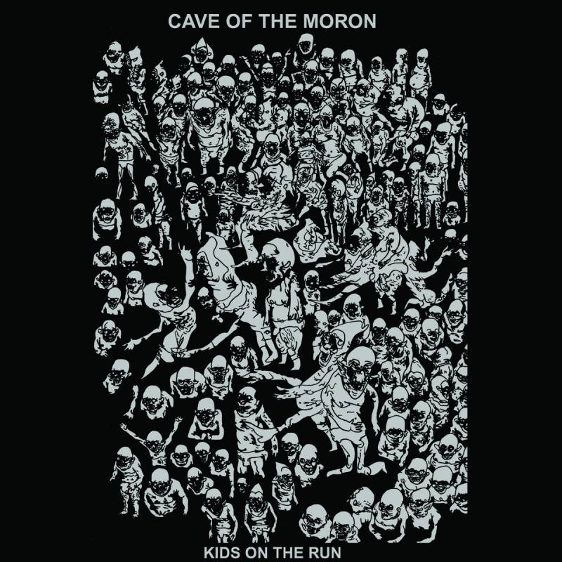 chronique : Cave Of The Moron - Kids On The Run chronique Cave Of The Moron - Kids On The Run