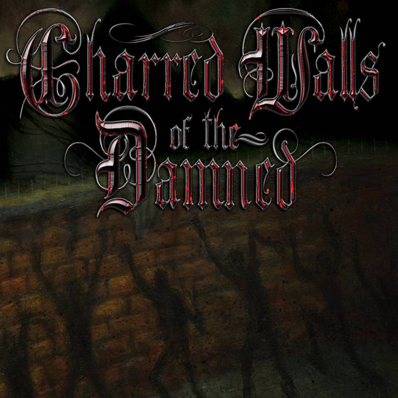 chronique Charred Walls Of The Damned - Charred Walls of the Damned