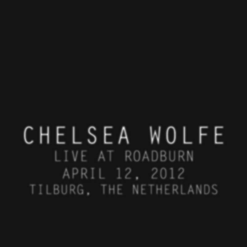 chronique Chelsea Wolfe - Live At Roadburn