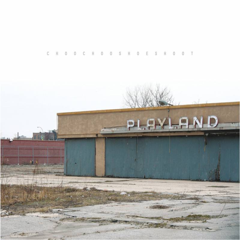 chronique : Choochooshoeshoot - Playland chronique Choochooshoeshoot - Playland