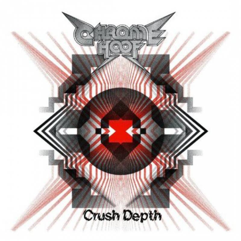 chronique Chrome Hoof - Crush Depth