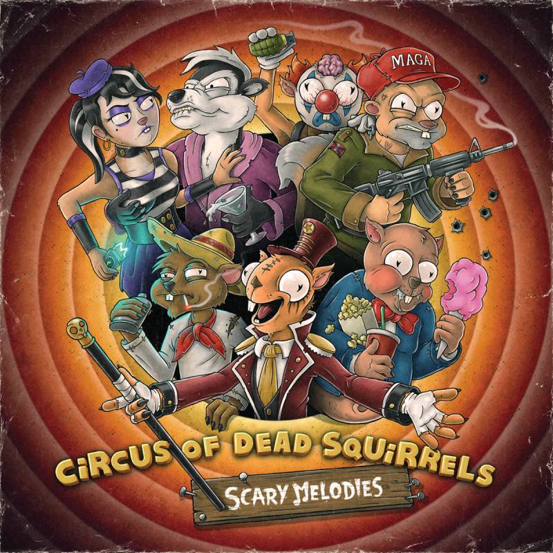 chronique : Circus Of Dead Squirrels - Scary Melodies chronique Circus Of Dead Squirrels - Scary Melodies
