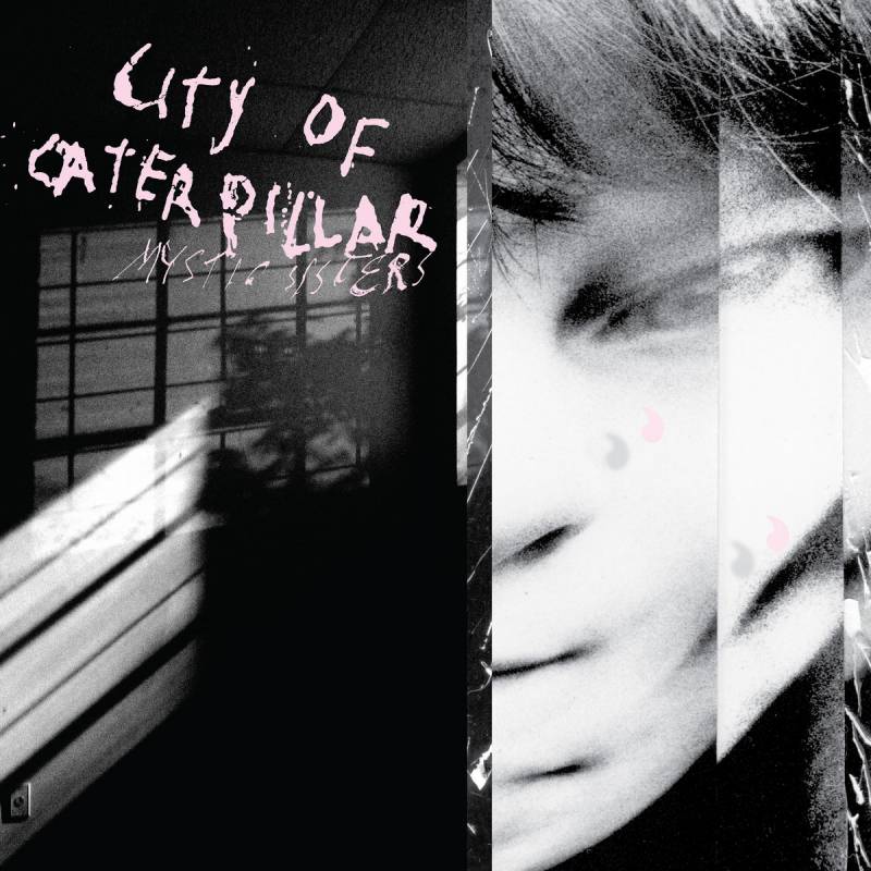chronique City Of Caterpillar - Mystic Sisters